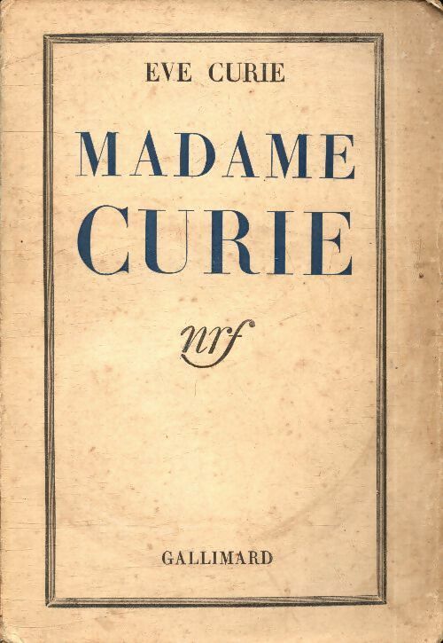 Livrenpoche : Madame Curie - Eve Curie - Livre
