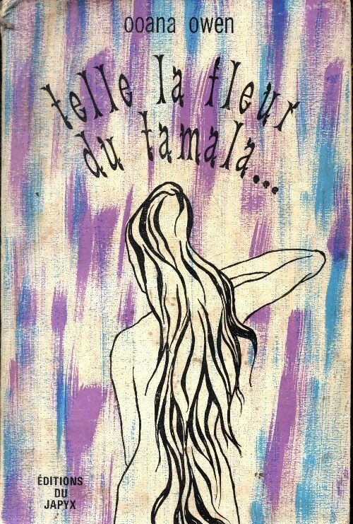 Livrenpoche : Telle la fleur du Tamala - Ooana Owen - Livre