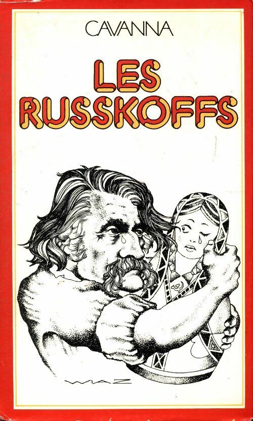 Livrenpoche : Les russkoffs - François Cavanna - Livre