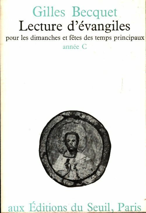 Livrenpoche : Lecture d'évangiles - Gilles Becquet - Livre