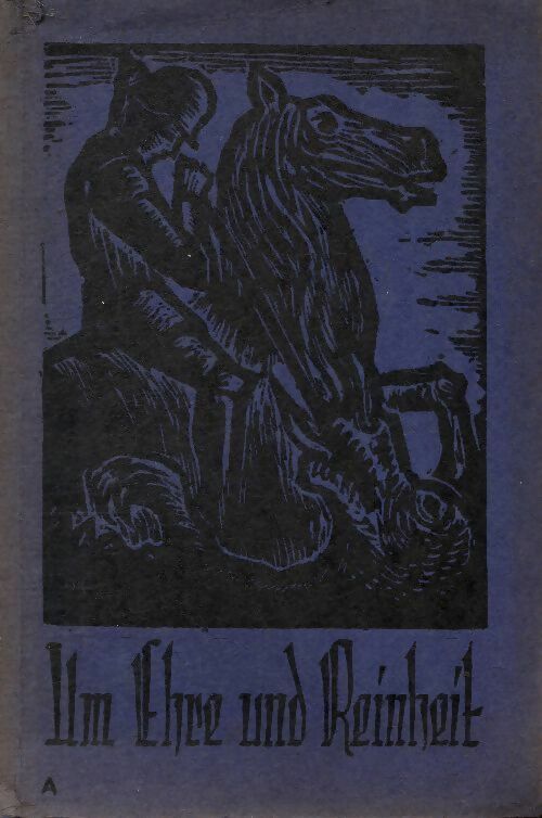 Livrenpoche : Um ehre und Reinheit - Collectif - Livre