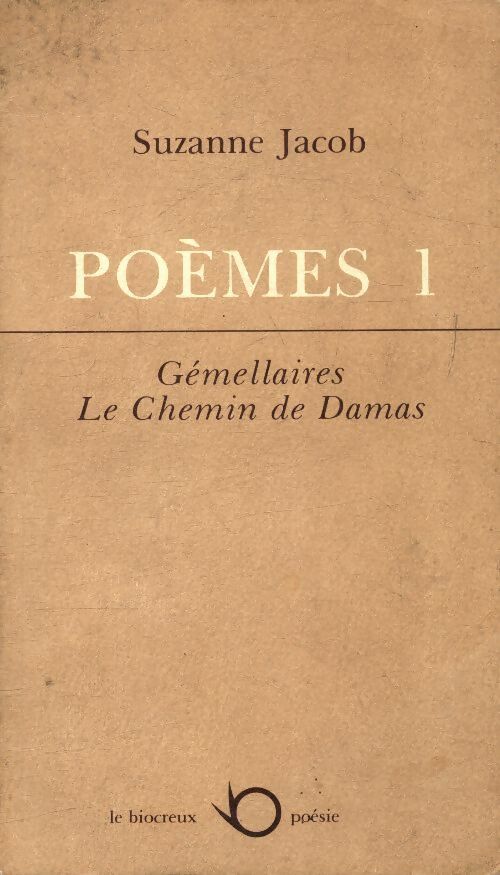 Livrenpoche : Poèmes 1 - Suzanne Jacob - Livre