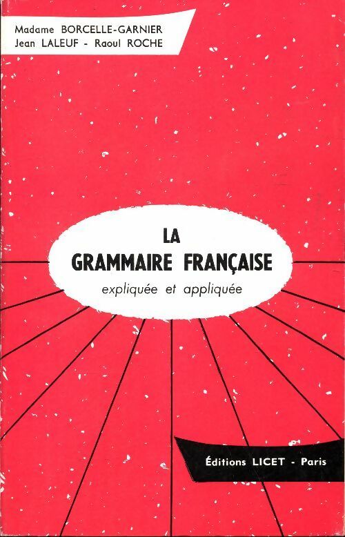 Livrenpoche : La grammaire française expliquée et appliquée - Collectif - Livre