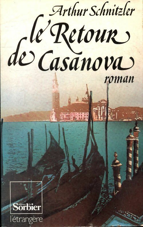 Livrenpoche : Le retour de Casanova - Arthur Schnitzler - Livre
