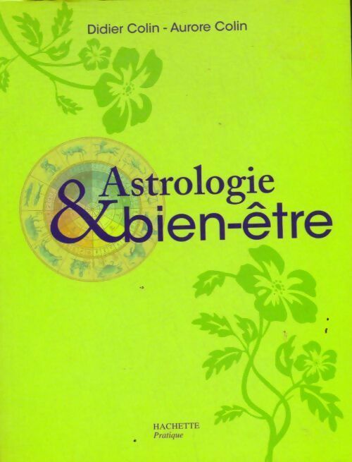 Livrenpoche : Astrologie & bien-être - Didier Colin - Livre