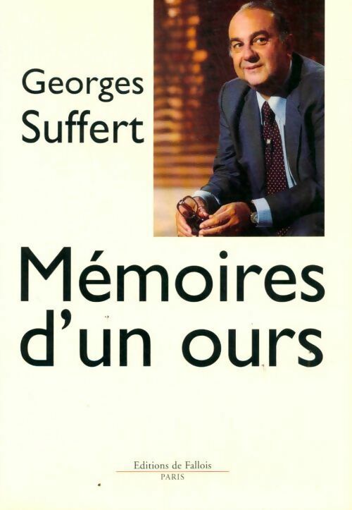 Livrenpoche : Mémoires d'un ours - Georges Suffert - Livre