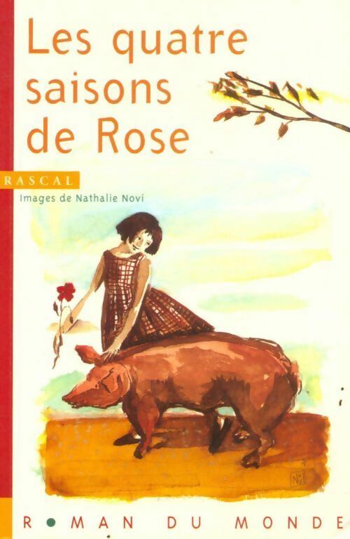 Livrenpoche : Les quatre saisons de Rose - Rascal - Livre