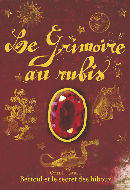 Livrenpoche : Le grimoire au rubis Tome I : Le secret du hibou - Béatrice Bottet - Livre