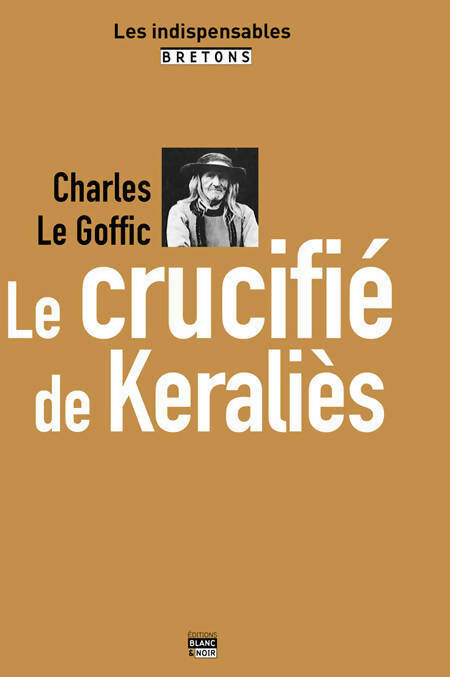 Livrenpoche : Le crucifix de Keraliès - Charles Le Goffic - Livre