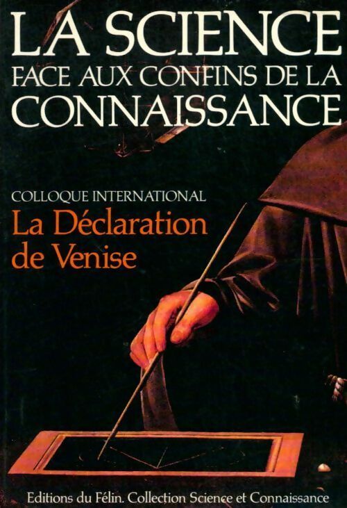 Livrenpoche : La science face aux confins de la connaissance - Collectif - Livre