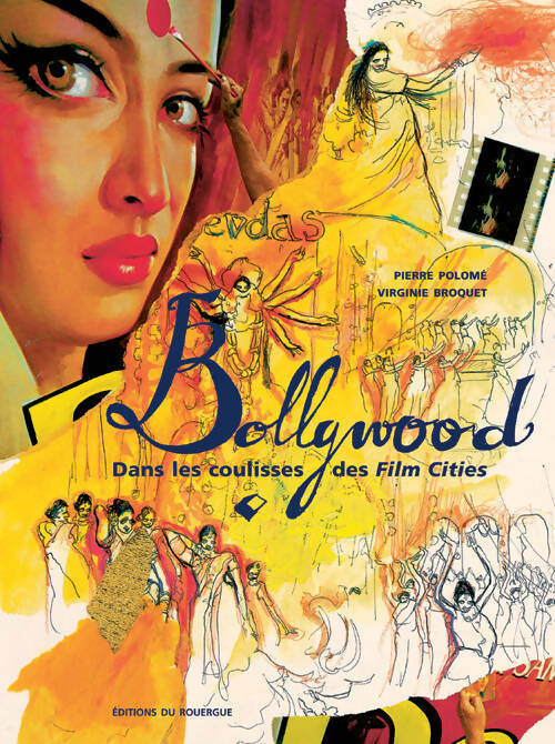 Livrenpoche : Bollywood. Dans les coulisses des film Cities - Pierre Polomé - Livre