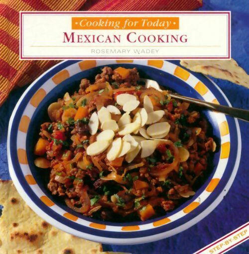 Livrenpoche : Mexican cooking - Rosemary Wadey - Livre