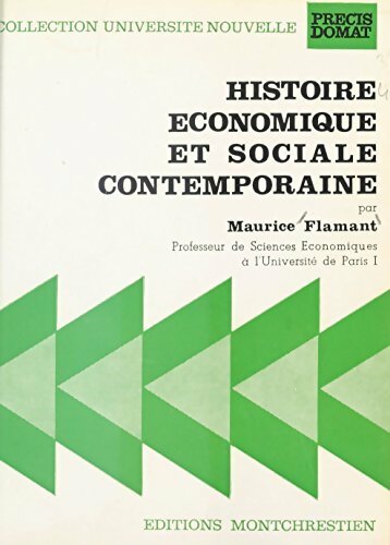 Livrenpoche : Histoire économique et sociale contemporaine - Maurice Flamant - Livre