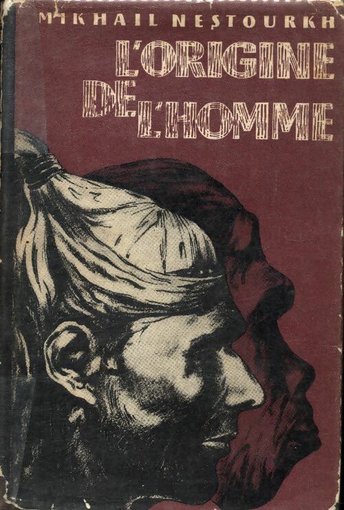 Livrenpoche : L'origine de l'homme - Mikhail Nestourkh - Livre