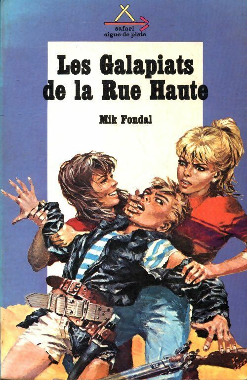 Livrenpoche : Les enquêtes du chat-tigre Tome II : Les Galapiats de la rue haute - Mik Fondal - Livre