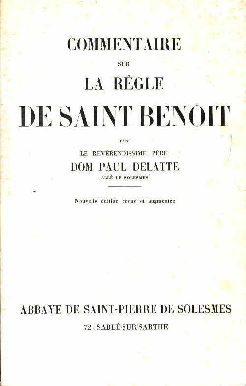 Livrenpoche : Commentaire sur la règle de Saint Benoît - Paul Delatte - Livre