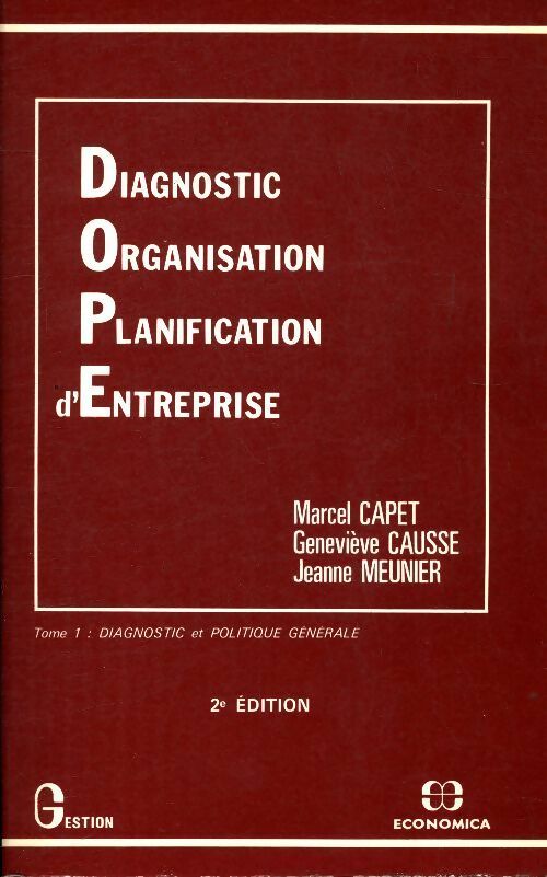 Diagnostic, organisation, planification d'entreprise - Collectif -  Economica GF - Livre