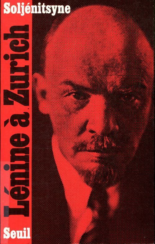 Livrenpoche : Lénine à Zürich - Alexandre Soljénitsyne - Livre