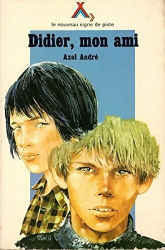 Livrenpoche : Didier, mon ami - Axel André - Livre