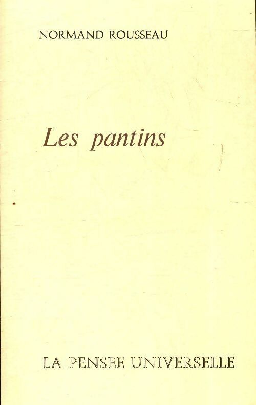 Livrenpoche : Les pantins - Normand Rouseau - Livre