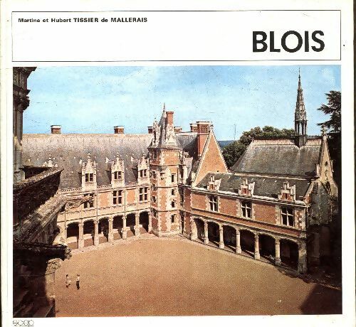 Livrenpoche : Blois - Martine Tissier De Mallerais - Livre