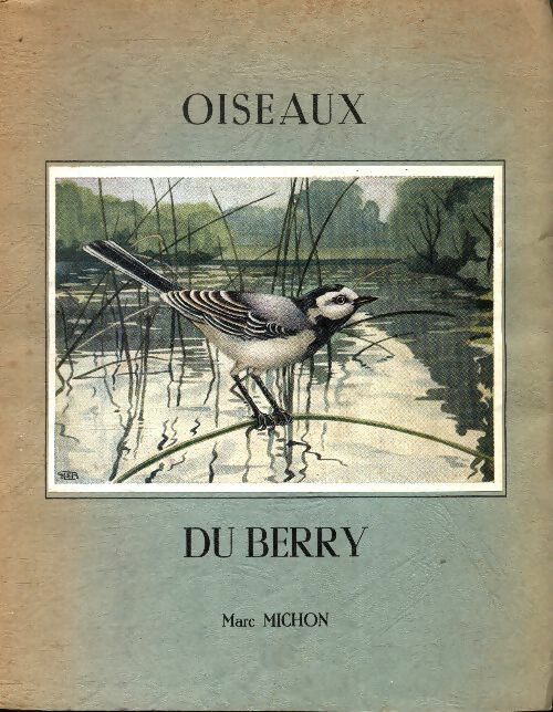 Livrenpoche : Oiseaux du Berry - Marc Michon - Livre