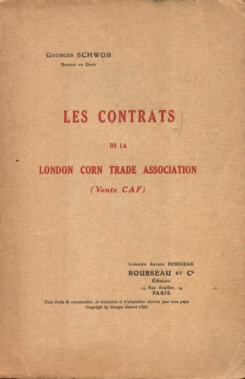 Livrenpoche : Les contrats de la London Corn Trade association - Georges Schwob - Livre