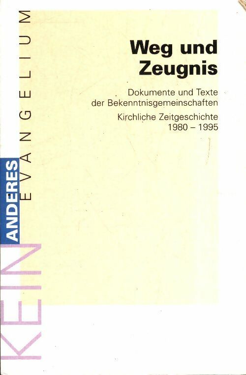 Livrenpoche : Weg und Zeugnis - Collectif - Livre