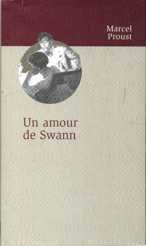 Livrenpoche : Un amour de Swann - Marcel Proust - Livre