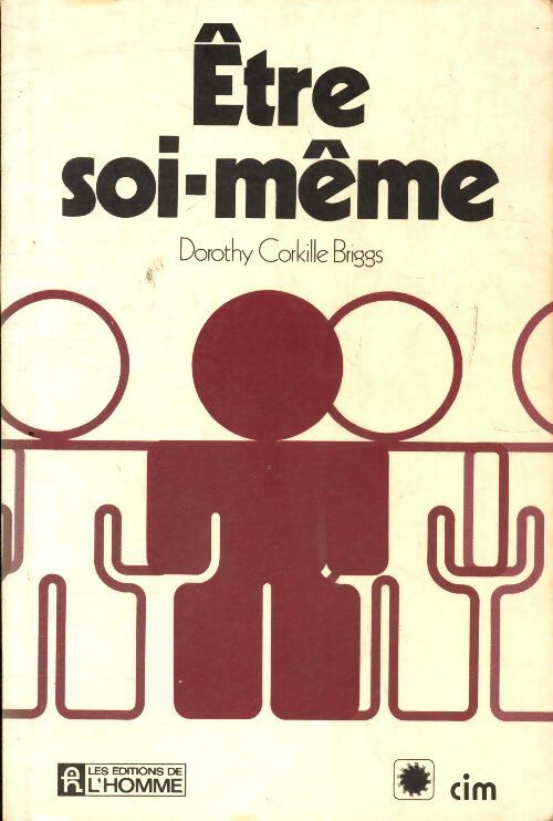 Livrenpoche : Être soi-même - Dorothy Corkille-Briggs - Livre