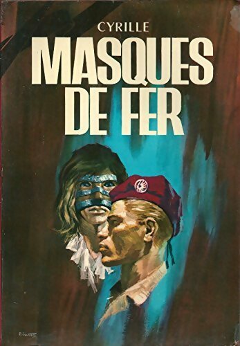 Livrenpoche : Masques de fer - Cyrille - Livre