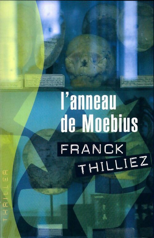 Livrenpoche : L'anneau de Moébius - Franck Thilliez - Livre