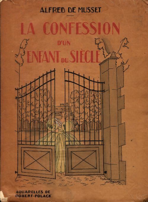 Livrenpoche : La confession d'un enfant du siècle - Alfred De Musset - Livre