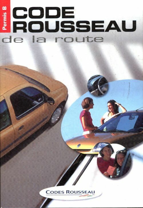 Livrenpoche : Code de la route Rousseau - Collectif - Livre