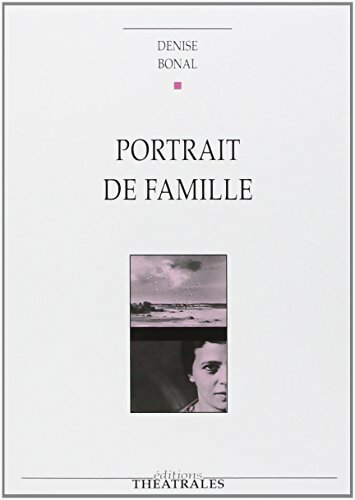 Livrenpoche : Portrait de famille - Denise Bonal - Livre