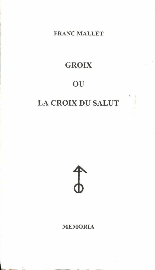 Livrenpoche : Groix ou la croix du salut - Franc Mallet - Livre