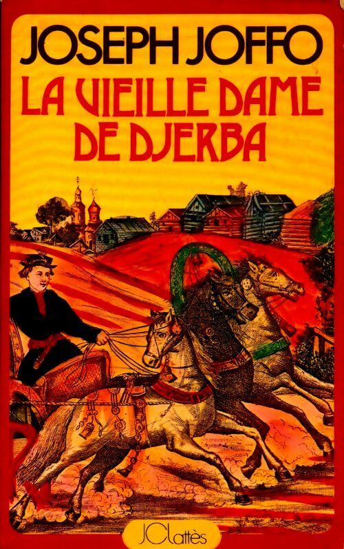 Livrenpoche : La vieille dame de Djerba - Joseph Joffo - Livre