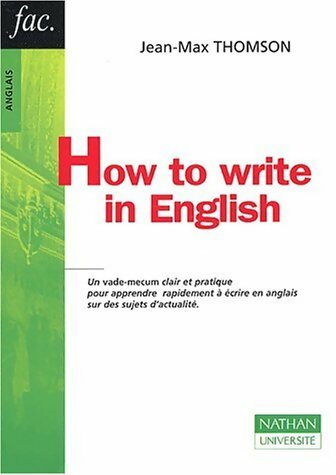 Livrenpoche : How to write in english - Jean-Max Thomson - Livre
