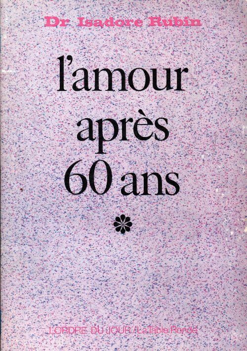 Livrenpoche : L'amour après 60 ans - Isadore Rubin - Livre
