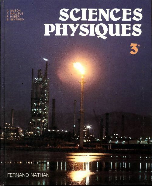 Livrenpoche : Sciences physiques 3e - André Saison - Livre