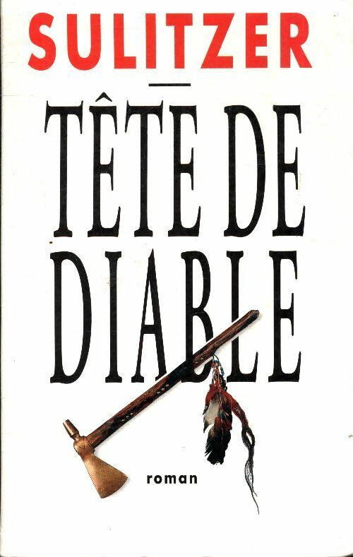 Livrenpoche : Tête de diable - Paul-Loup Sulitzer - Livre