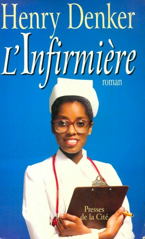 Livrenpoche : L'infirmière - Henry Denker - Livre