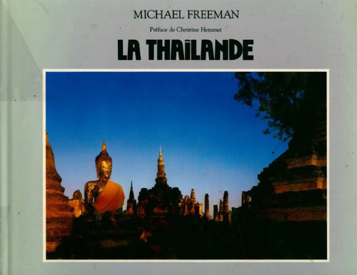 Livrenpoche : La Thaïlande - Michael Freeman - Livre