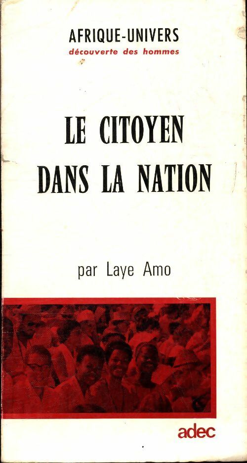 Livrenpoche : Le citoyen dans la nation - Laye Amo - Livre
