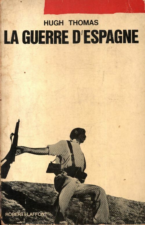 Livrenpoche : La guerre d'Espagne - Hugh Thomas - Livre