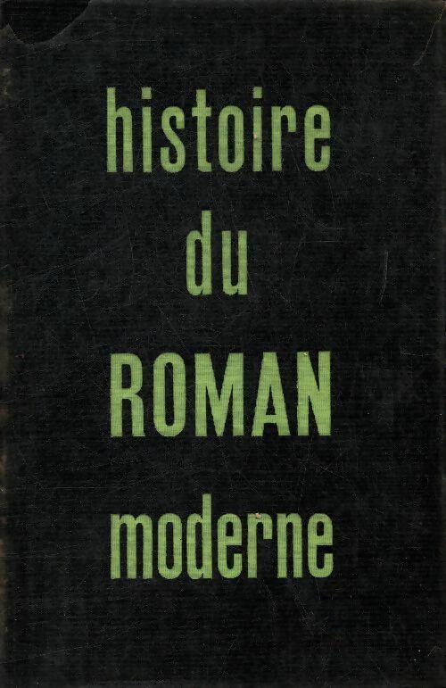 Livrenpoche : Histoire du roman moderne - R.-M. Albérès - Livre