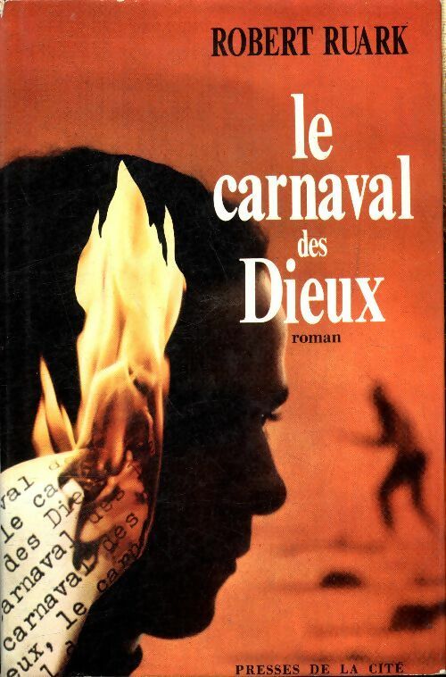 Livrenpoche : Le carnaval des dieux - Robert C. Ruark - Livre