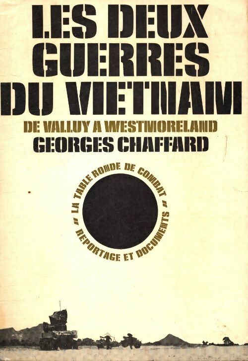 Livrenpoche : Les deux guerres du Vietnam - Georges Chaffard - Livre