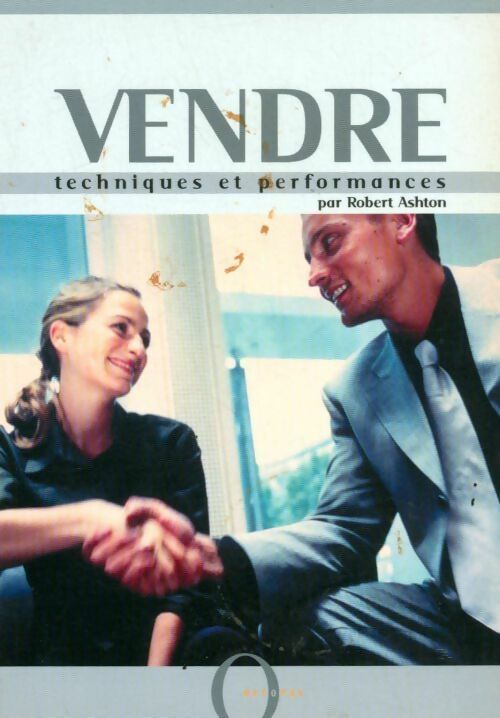 Livrenpoche : Vendre. Techniques et performances - Robert Ashton - Livre