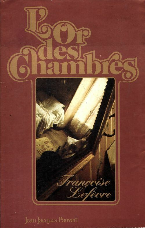Livrenpoche : L'or des chambres - Françoise Lefèvre - Livre